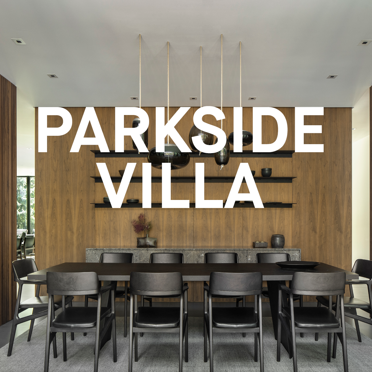 Parkside Villa Furnishings by Studio B